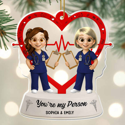 You're My Person, Heart And Stethoscope Design - Personalized Custom Acrylic Ornament, Christmas Gift - BST292_ACO