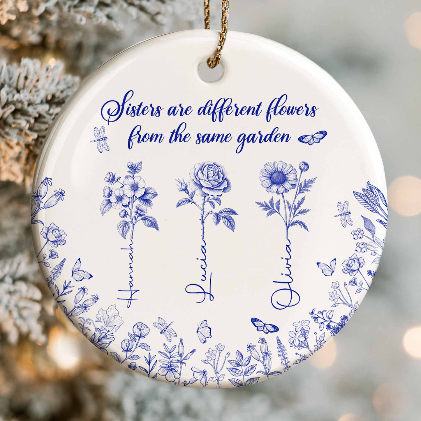 Sisters Are Different Flowers From The Same Garden