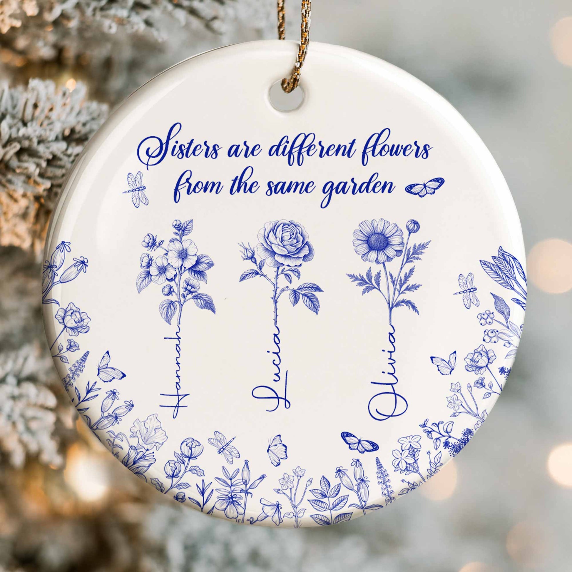 Sisters Are Different Flowers From The Same Garden