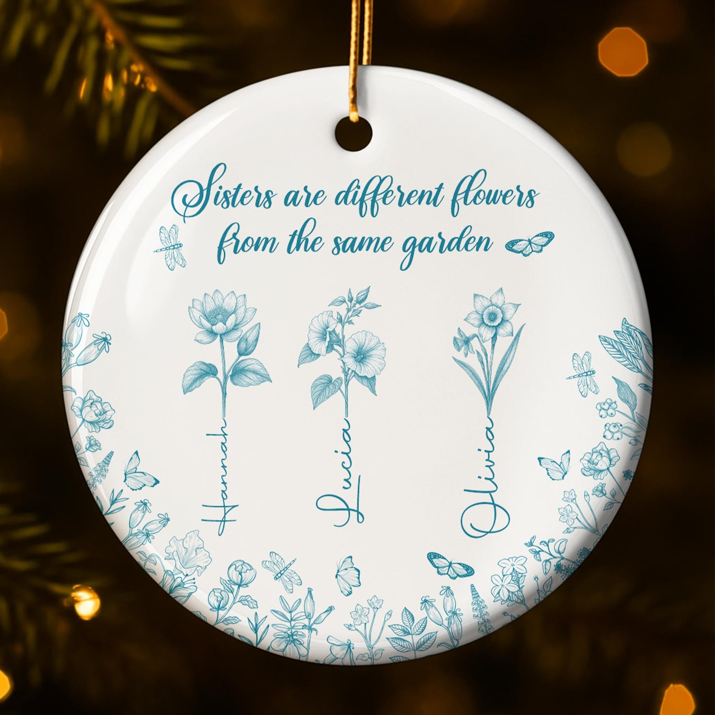 Sisters Are Different Flowers From The Same Garden