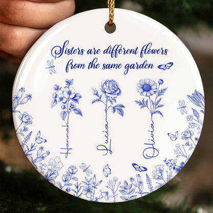 Sisters Are Different Flowers From The Same Garden