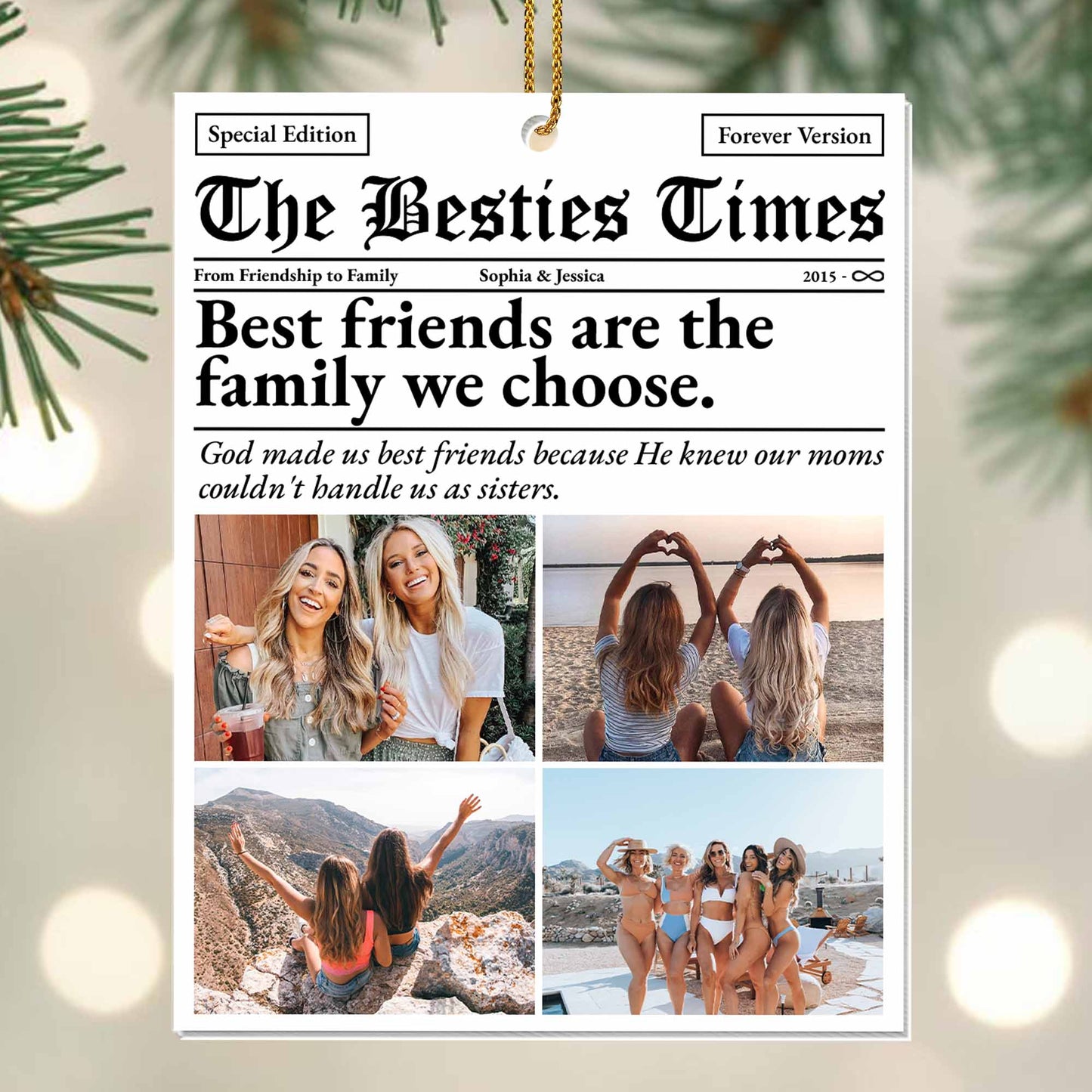 Best Friends Are The Family We Choose, Newspaper Style