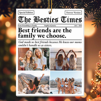Best Friends Are The Family We Choose, Newspaper Style