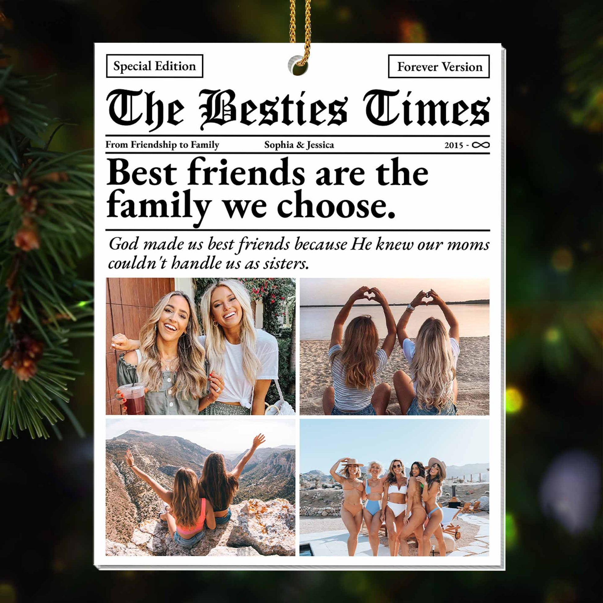Best Friends Are The Family We Choose, Newspaper Style