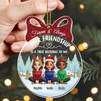 Forever & Always, Our Friendship Is A True Blessing