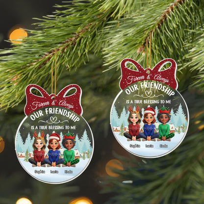 Forever & Always, Our Friendship Is A True Blessing