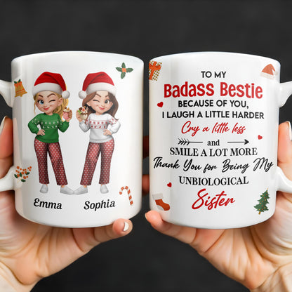 To My Badass Bestie, Thank You For Being My Unbiological Sister