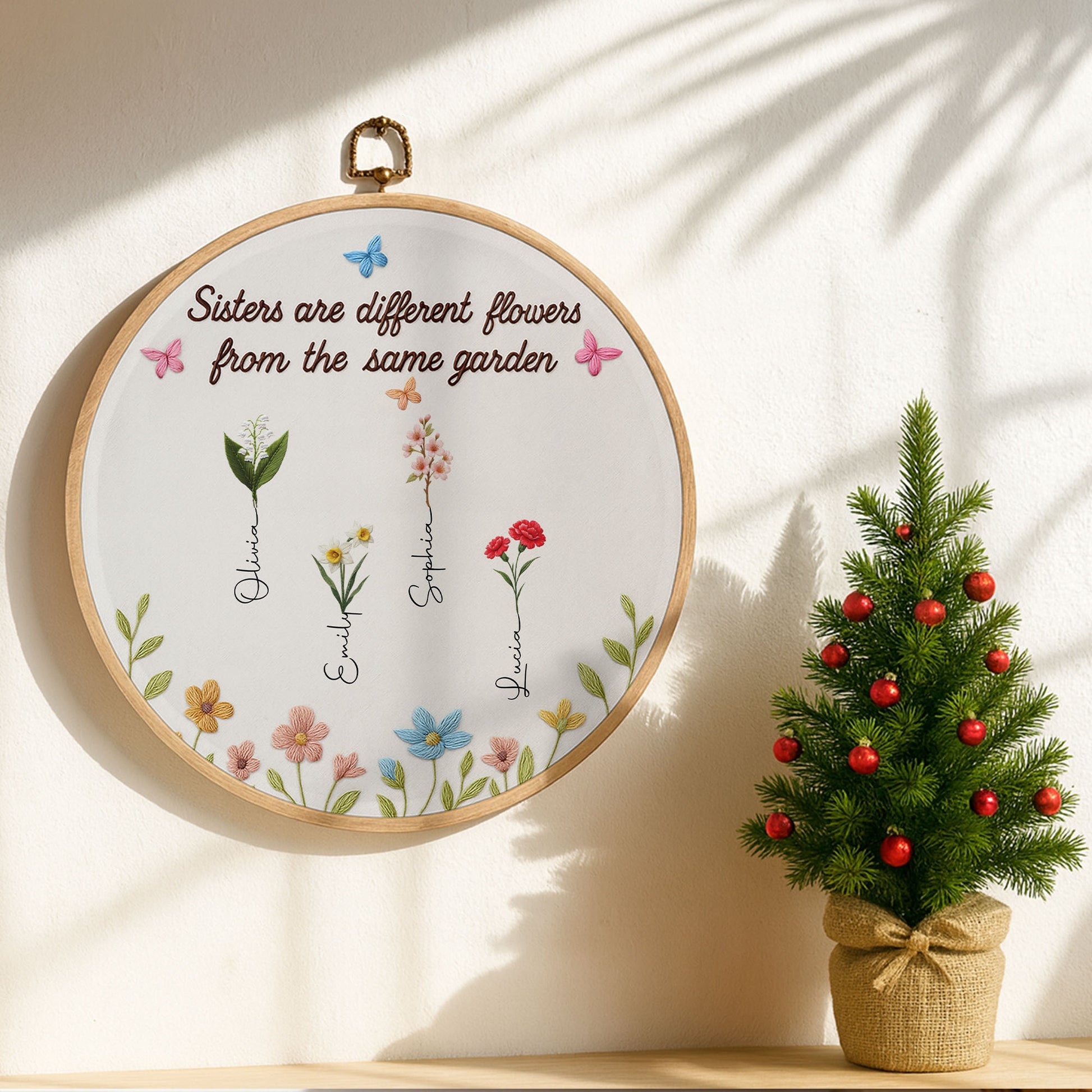 Sisters Are Different Flowers From The Same Garden