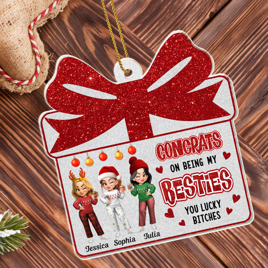 Congrats On Being My Besties, Gift Box And Christmas Ornaments