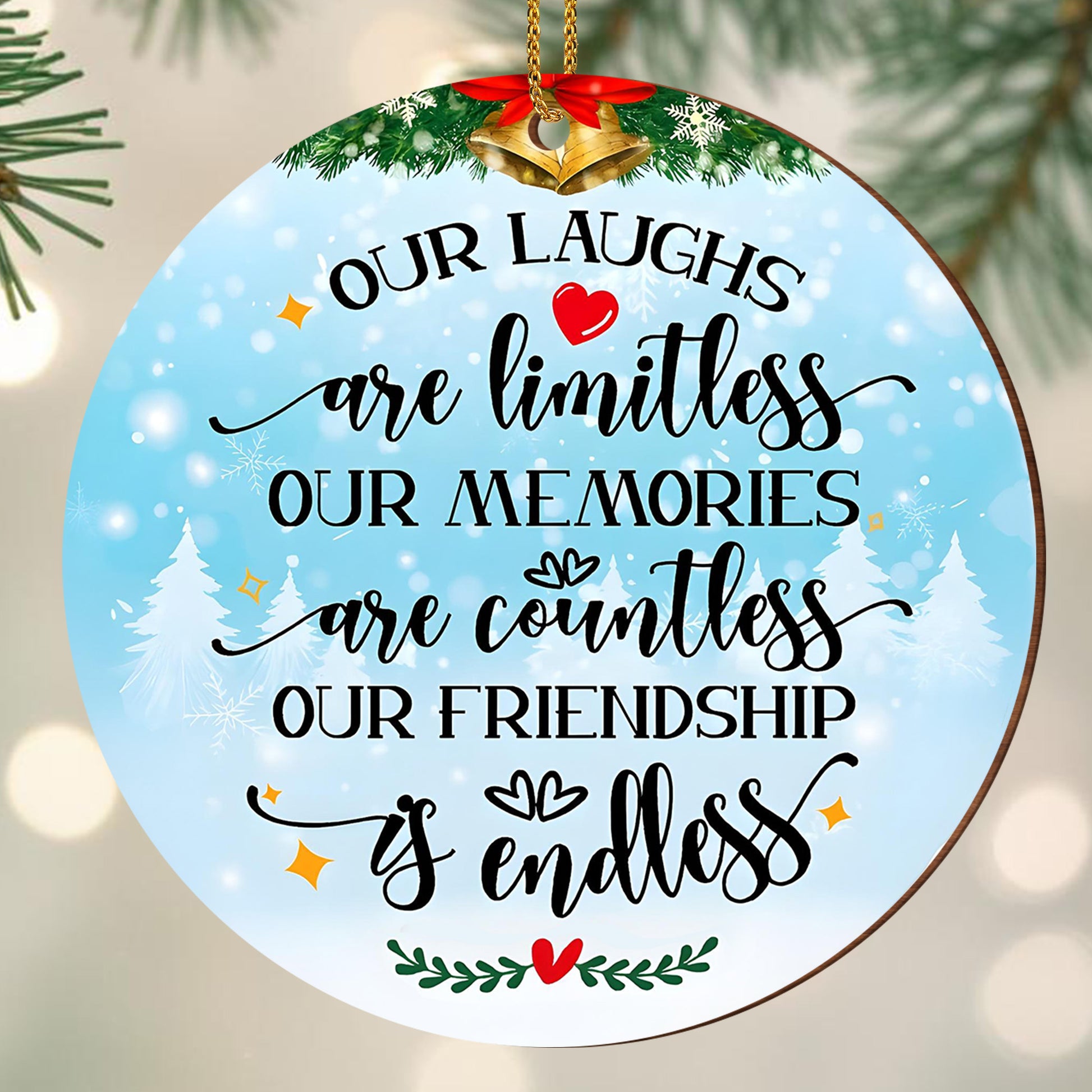 Our Laughs Are Limitless With Snowflakes And Trees