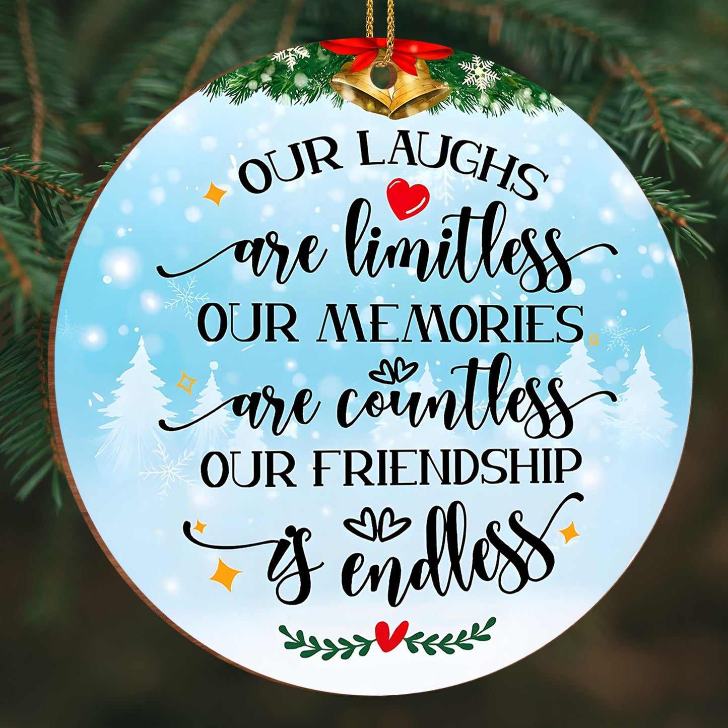 Our Laughs Are Limitless With Snowflakes And Trees