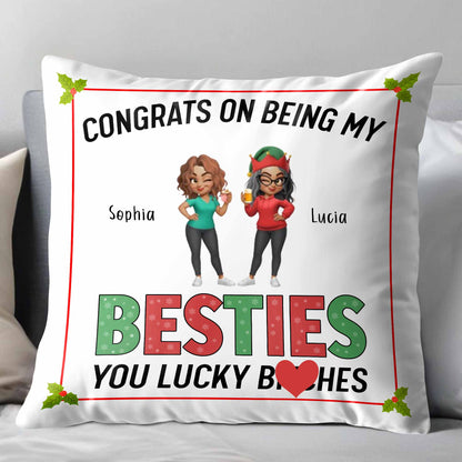 Congrats On Being My Besties, Christmas Holly Pillow - Personalized Custom Pillow, Insert Included - BST338_PLW