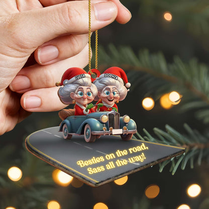 Besties On The Road Sass All The Way Car Ornament