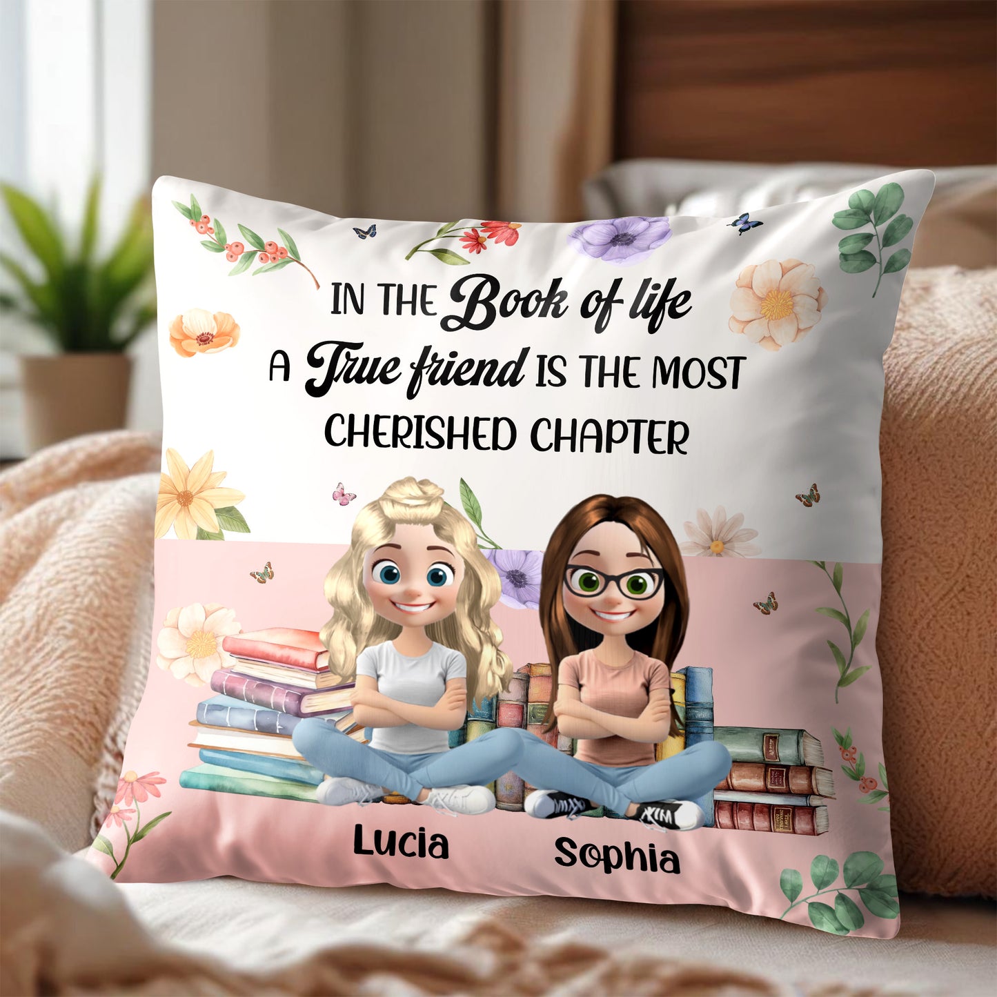 In The Book of Life A True Friend Is The Most Cherished Chapter, Books and Flowers