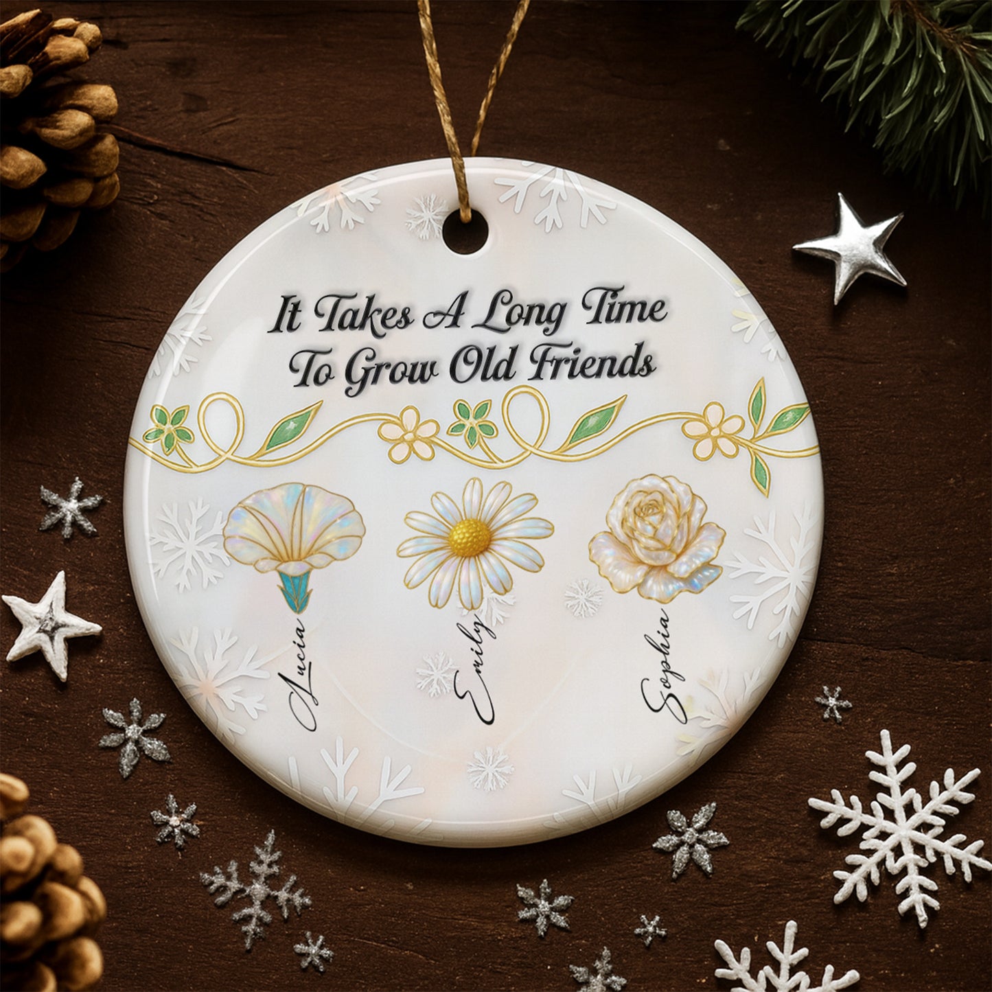 It Takes A Long Time To Grow Old Friends, Flowers Design