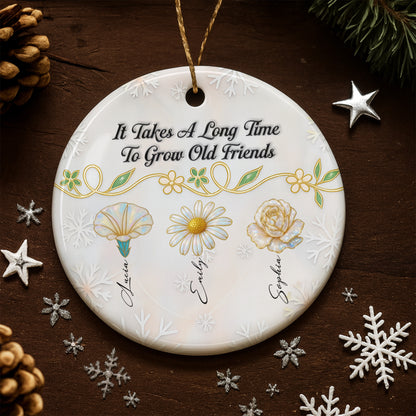 It Takes A Long Time To Grow Old Friends, Flowers Design