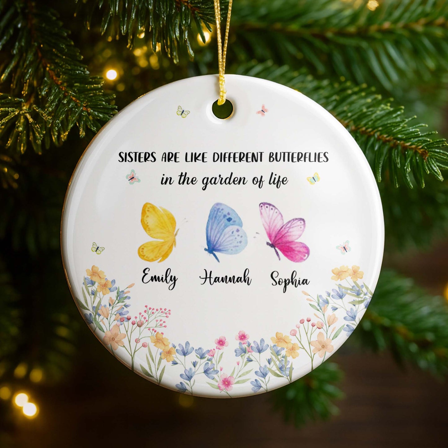 Sisters Are Like Different Butterflies In The Garden Of Life