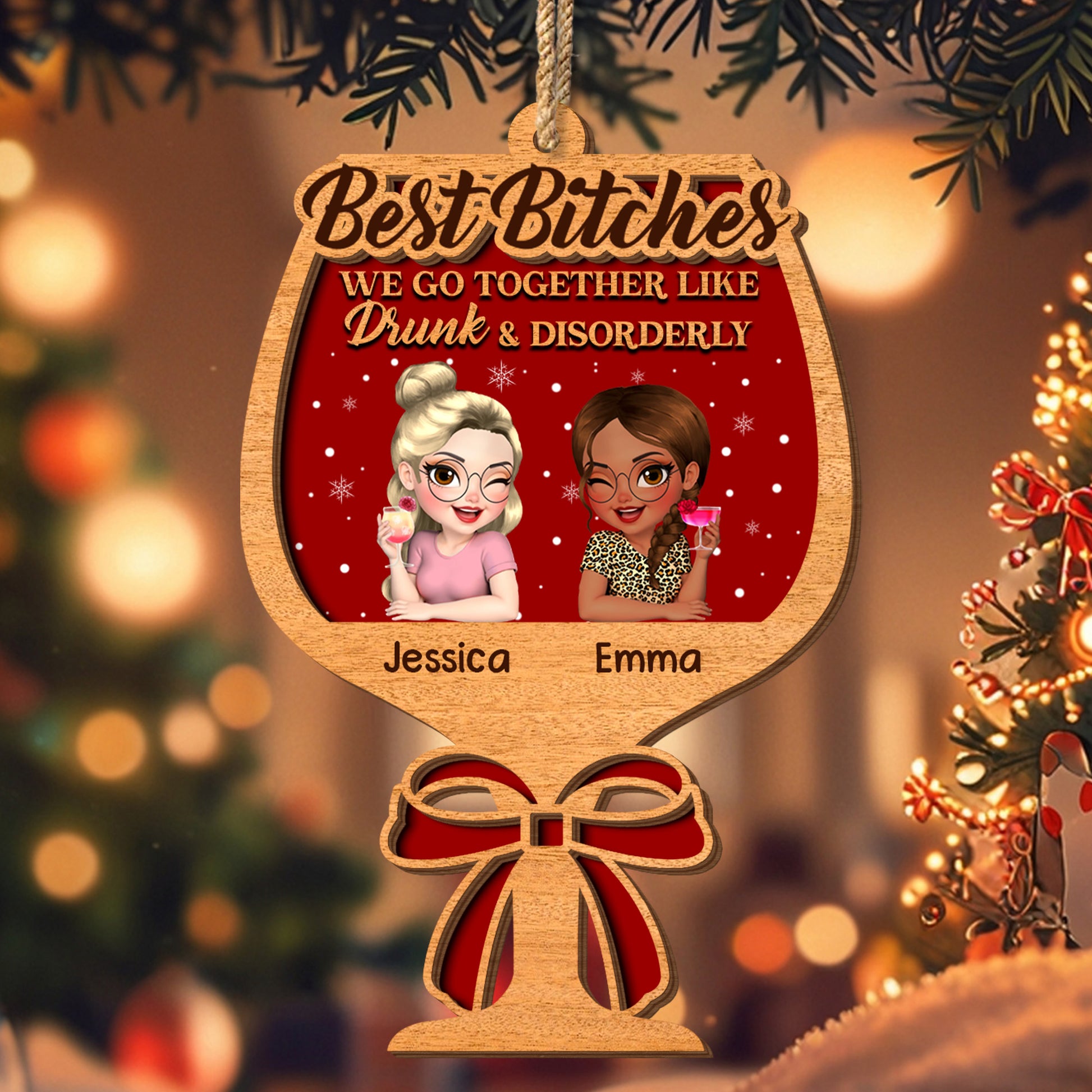 Best B*tches, We Go Together Like Drunk & Disorderly