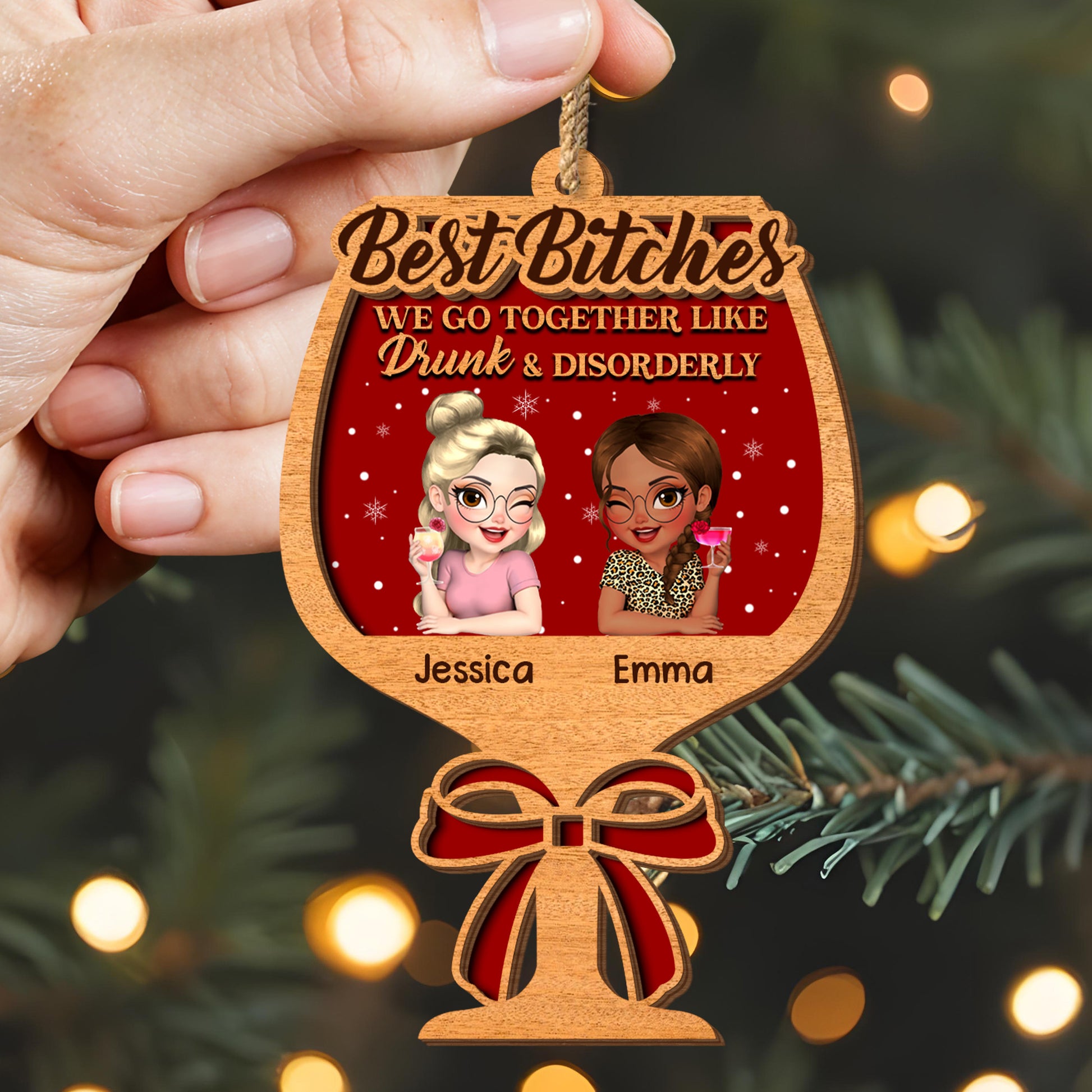 Best B*tches, We Go Together Like Drunk & Disorderly