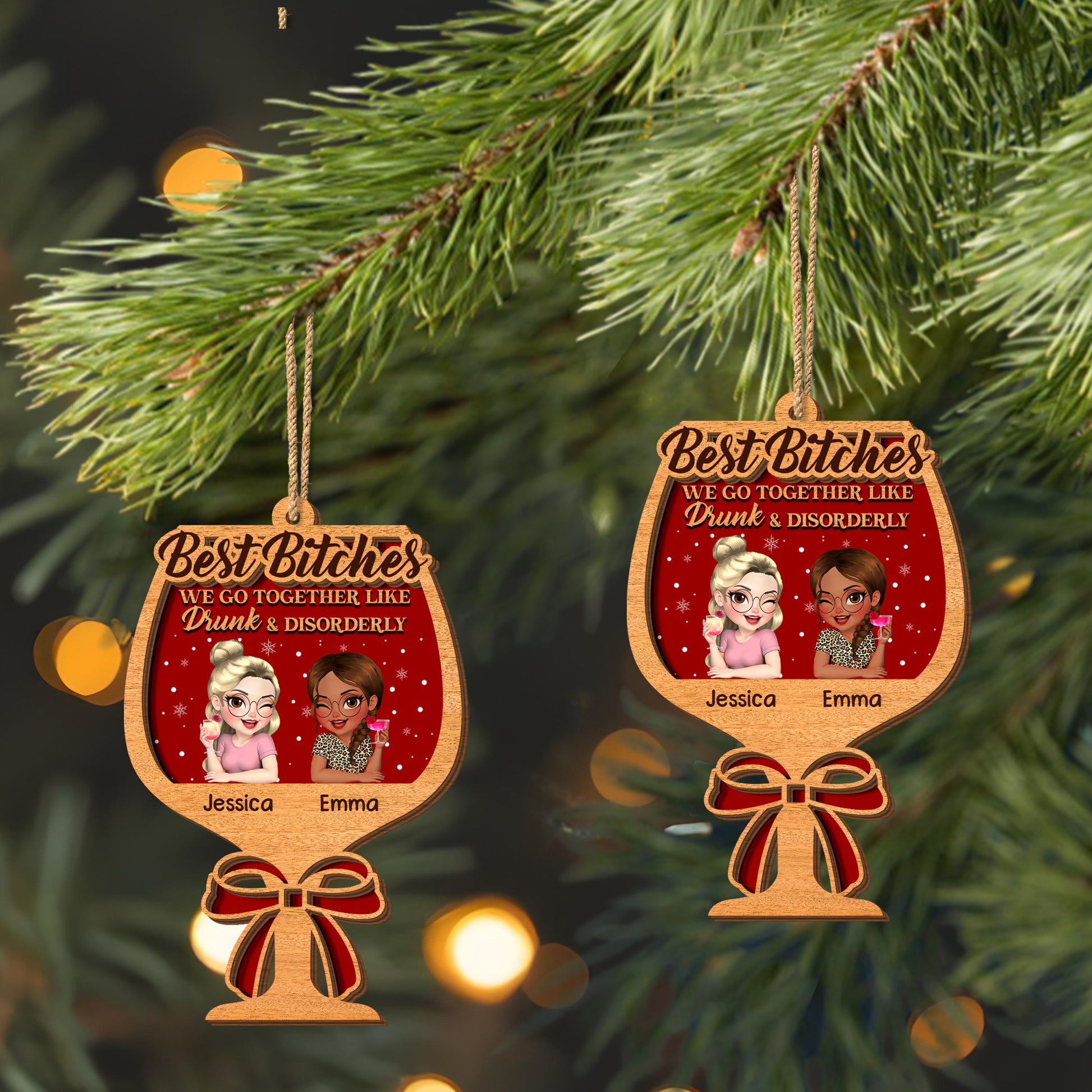 Best B*tches, We Go Together Like Drunk & Disorderly