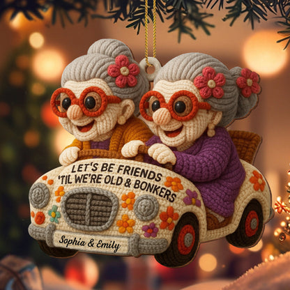Let's Be Friends 'Til We're Old & Bonkers, Elderly Women in Car