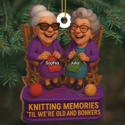 Knitting Memories 'Til We're Old and Bonkers