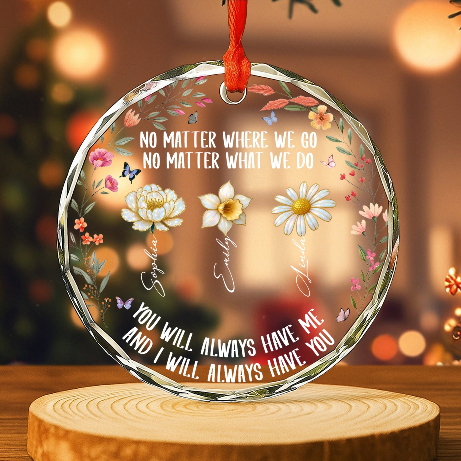 No Matter Where We Go, Flowers Circle Ornament