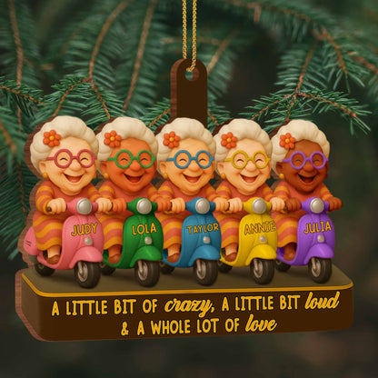 A Little Bit of Crazy, Grandmothers on Scooters