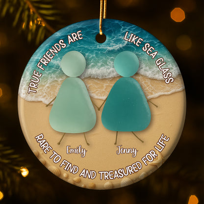 True Friends Are Like Sea Glass, Beach Ornament