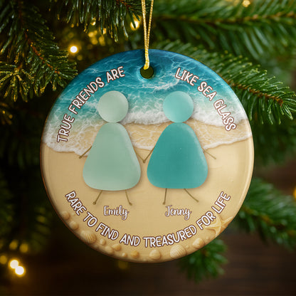 True Friends Are Like Sea Glass, Beach Ornament