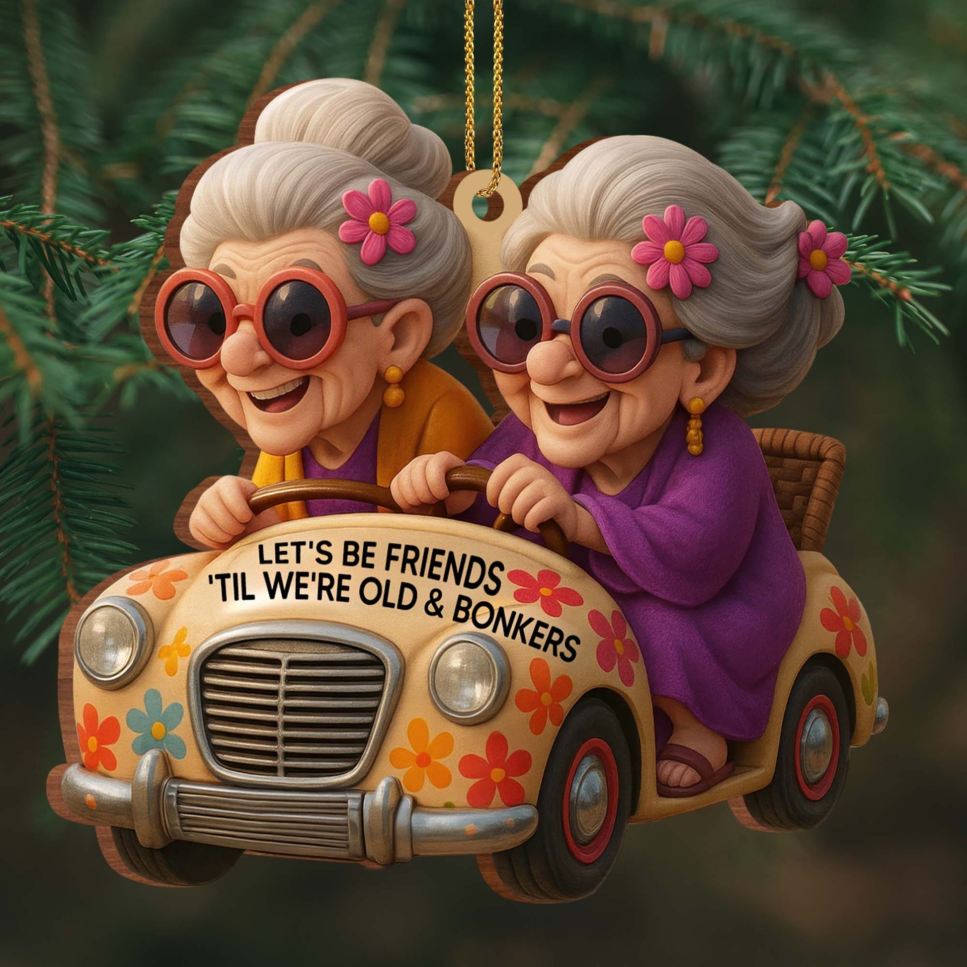 Let's Be Friends Til We're Old And Bonkers, Colorful Car and Flowers