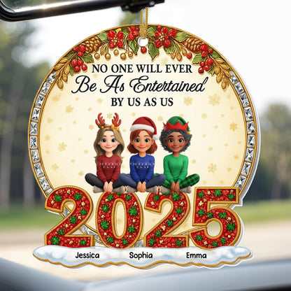 No One Will Ever Be As Entertained By Us, Christmas Ornaments