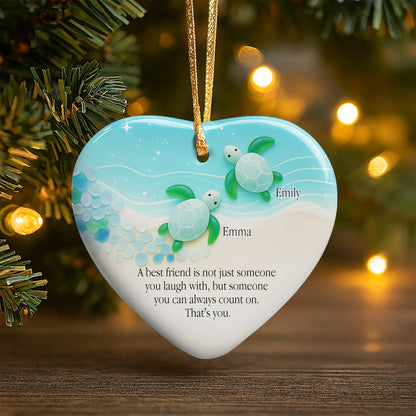 Best Friend You Can Always Count On, Turtles Design - Personalized Custom Ceramic Ornament With Heart Shape - BST419_HCE