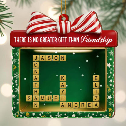 There Is No Greater Gift Than Friendship Ornament