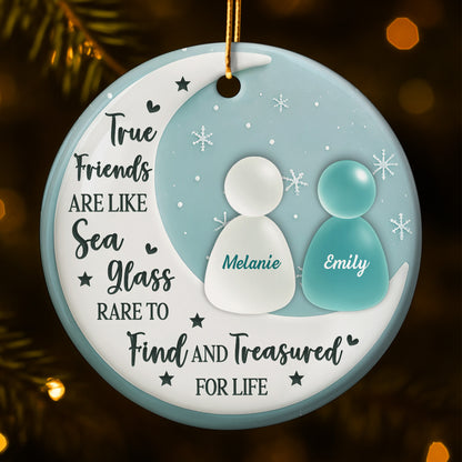 True Friends Like Sea Glass, Treasured For Life