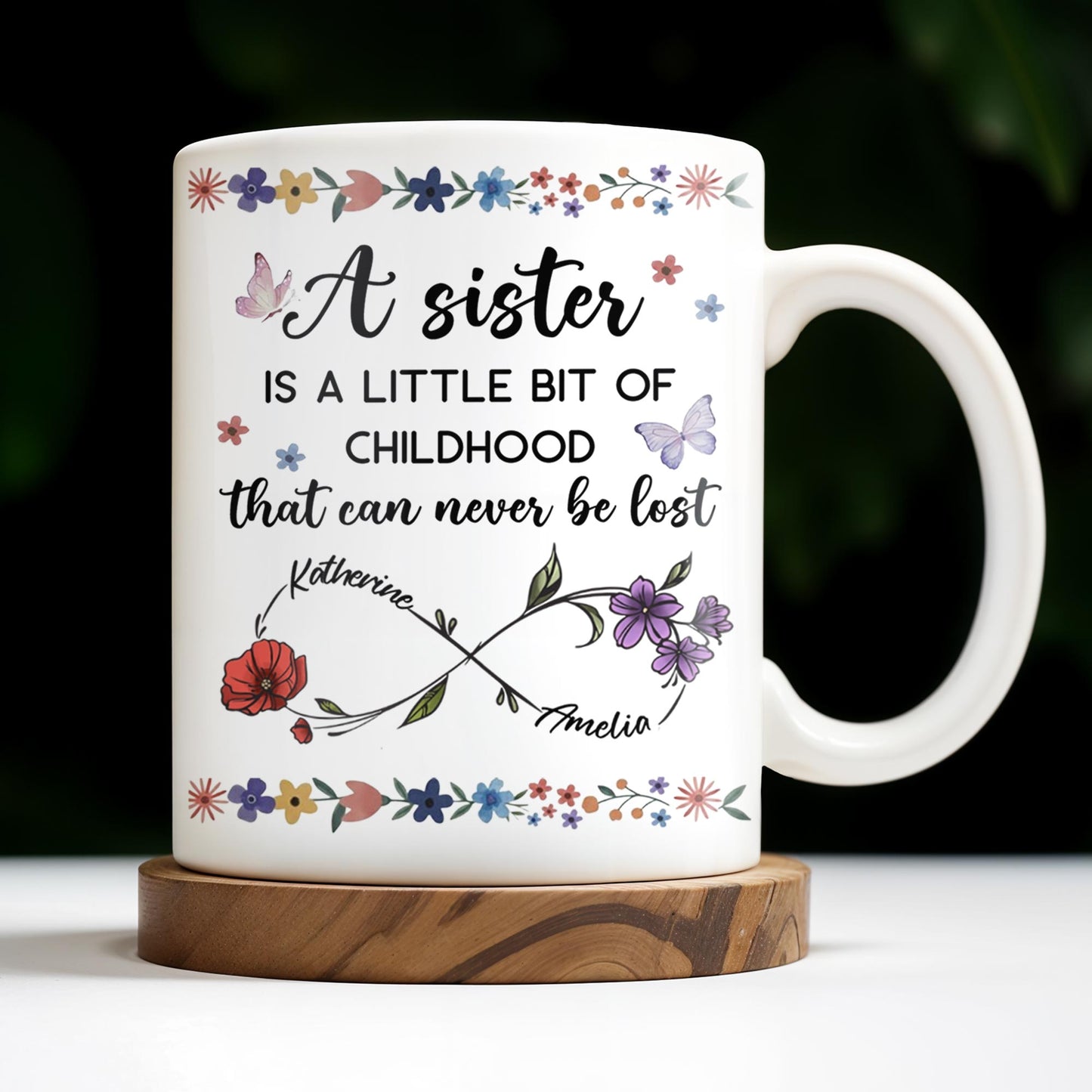 A Sister Is A Little Bit Of Childhood With Flowers And Butterfly