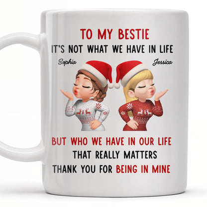 To My Bestie, It’s Not What We Have But Who In Life