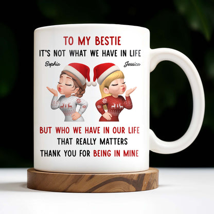 To My Bestie, It’s Not What We Have But Who In Life