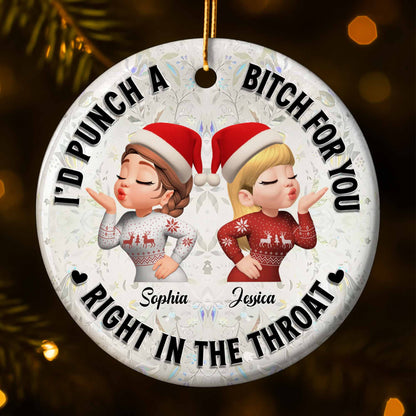 I'd Punch A B*tch For You, Best Friends Christmas Ornament