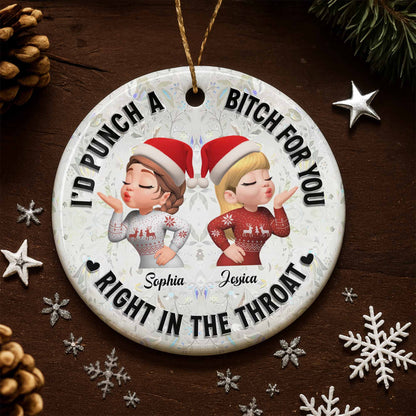 I'd Punch A B*tch For You, Best Friends Christmas Ornament