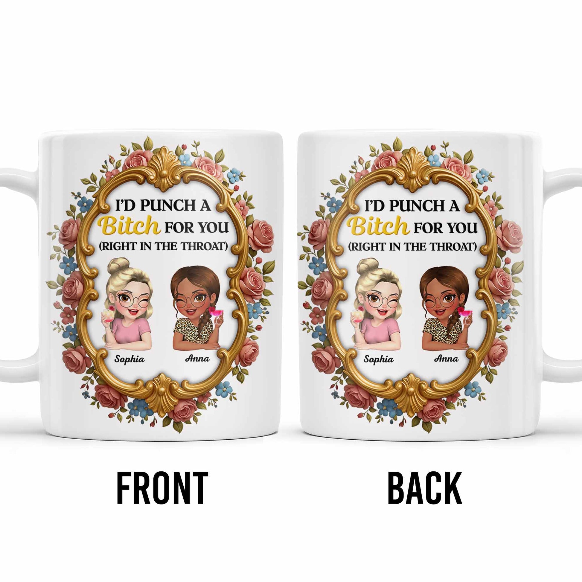 I'd Punch A B*tch For You With Roses And Golden Frame