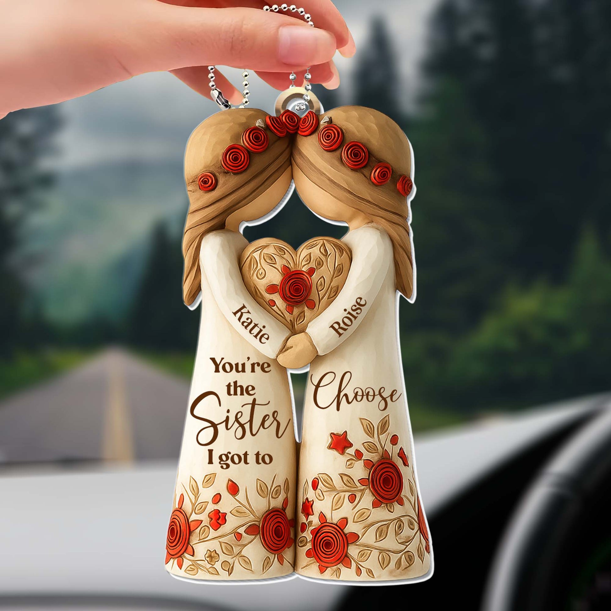 You're The Sister I Got To Choose With Roses And Hearts