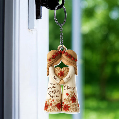 You're The Sister I Got To Choose With Flowers And Hearts