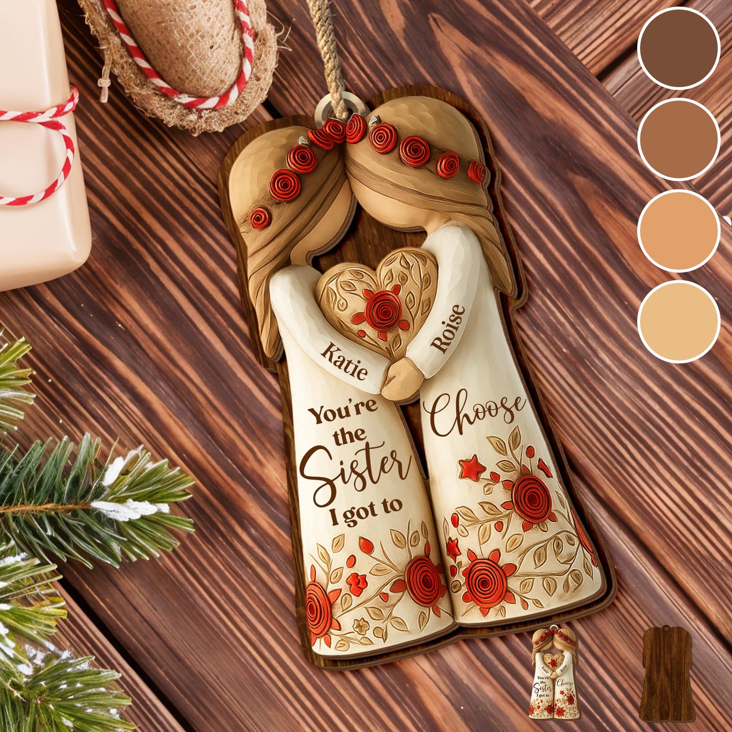 You're The Sister I Got To Choose With Roses And Hearts