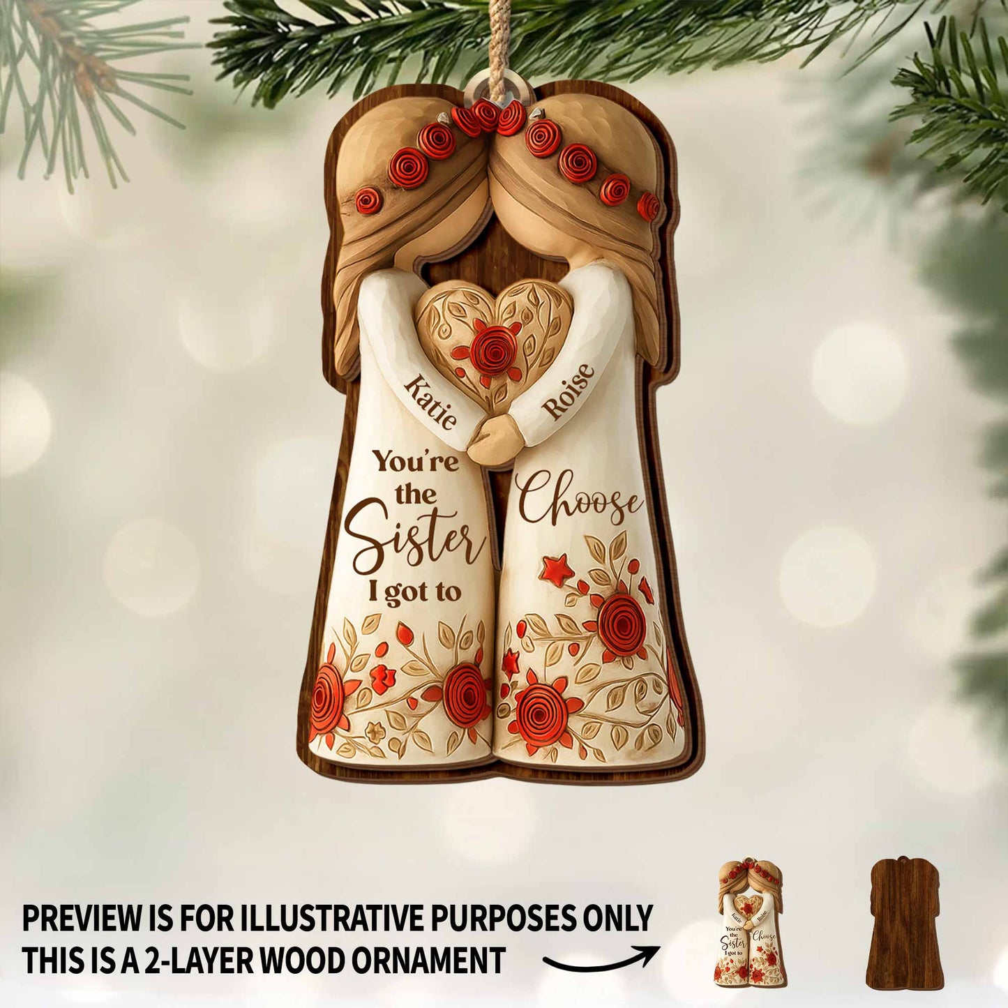 You're The Sister I Got To Choose With Roses And Hearts