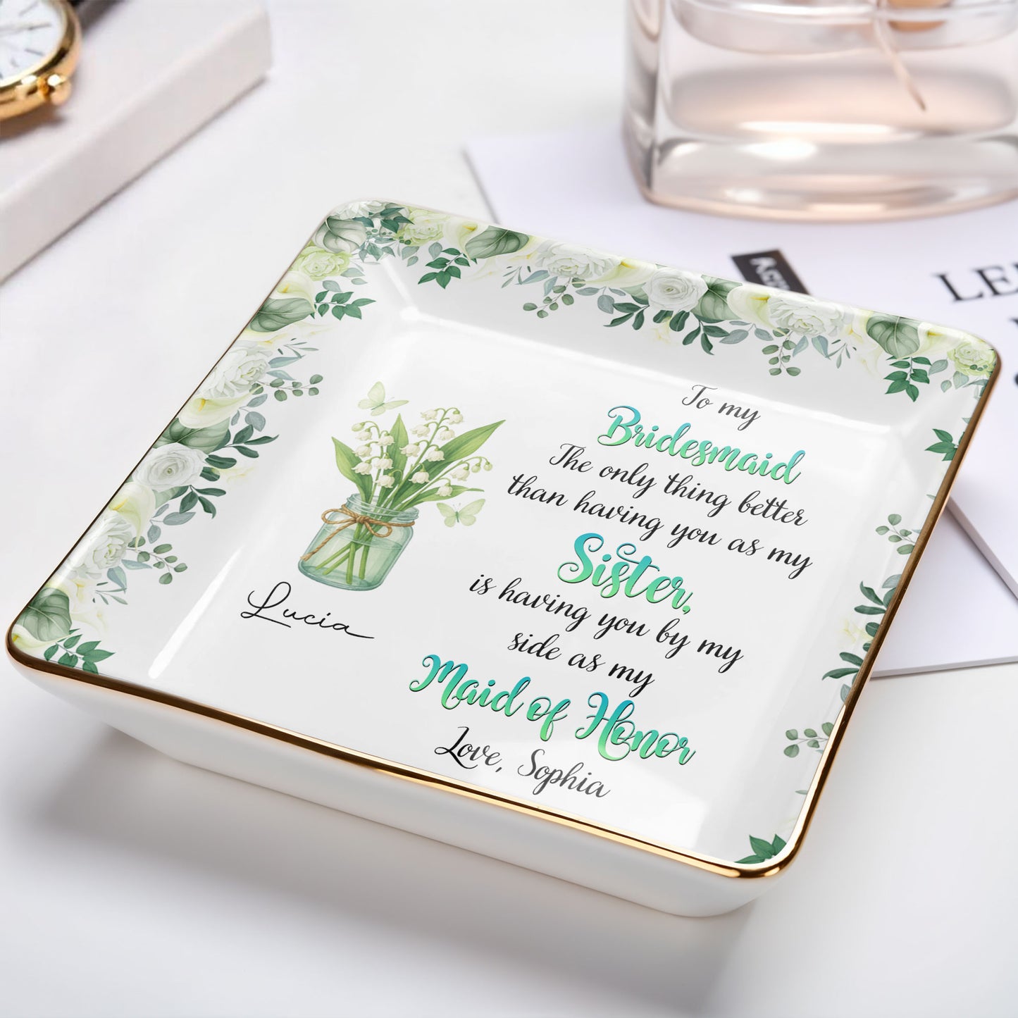 To My Bridesmaid, Better Than A Sister, Flowers In Vase