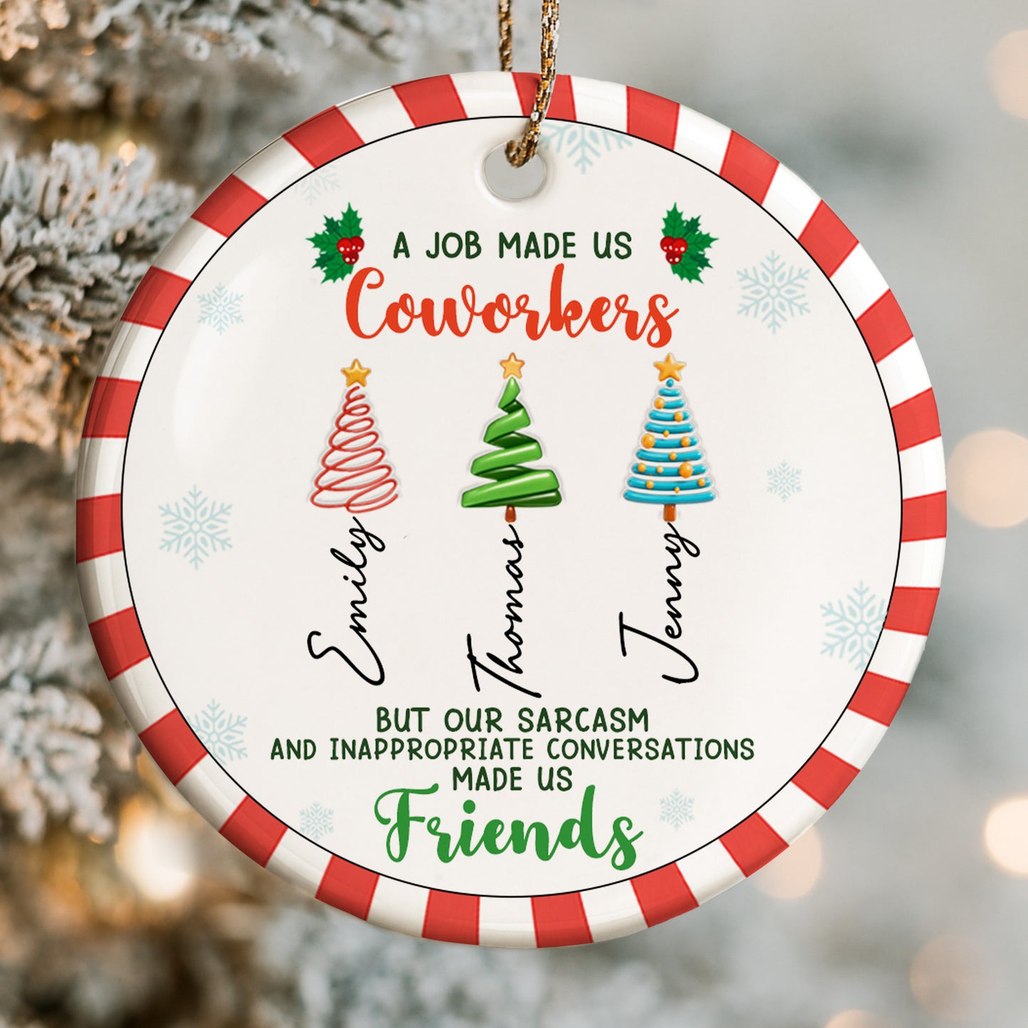Coworkers Made Friends By Sarcasm And Conversations, Christmas Trees