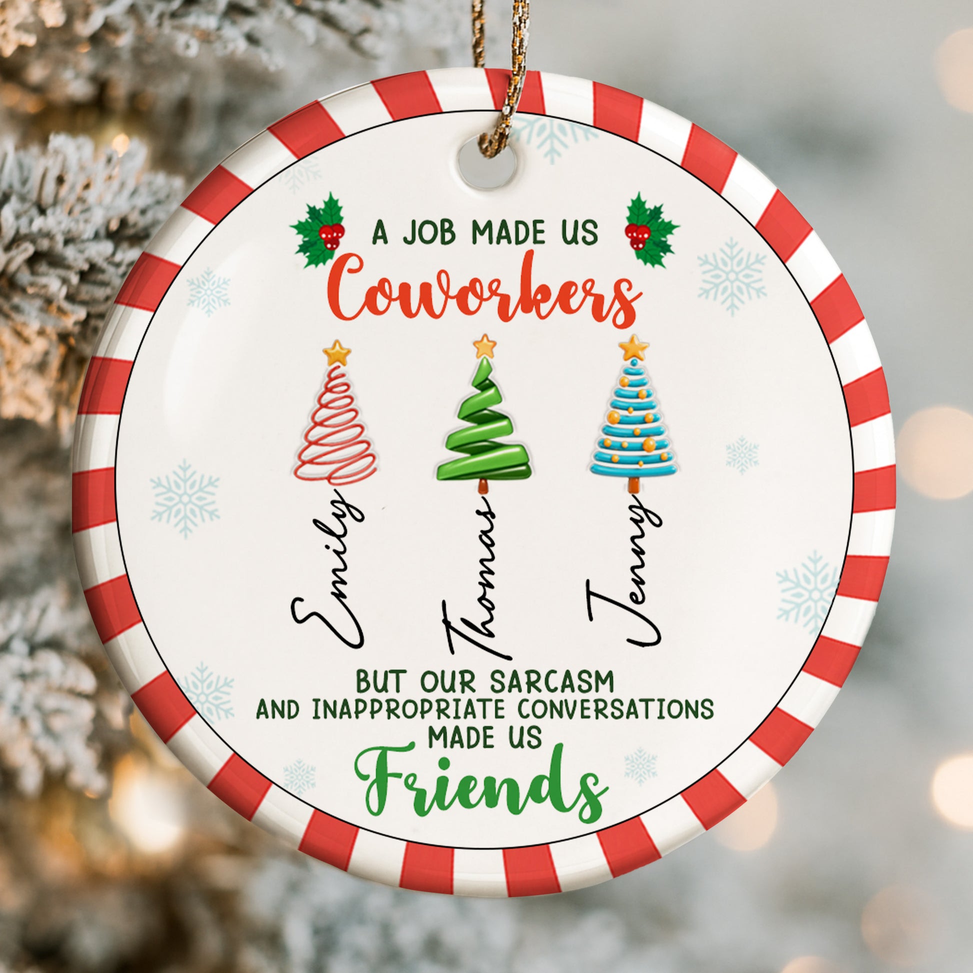 Coworkers Made Friends By Sarcasm And Conversations, Christmas Trees