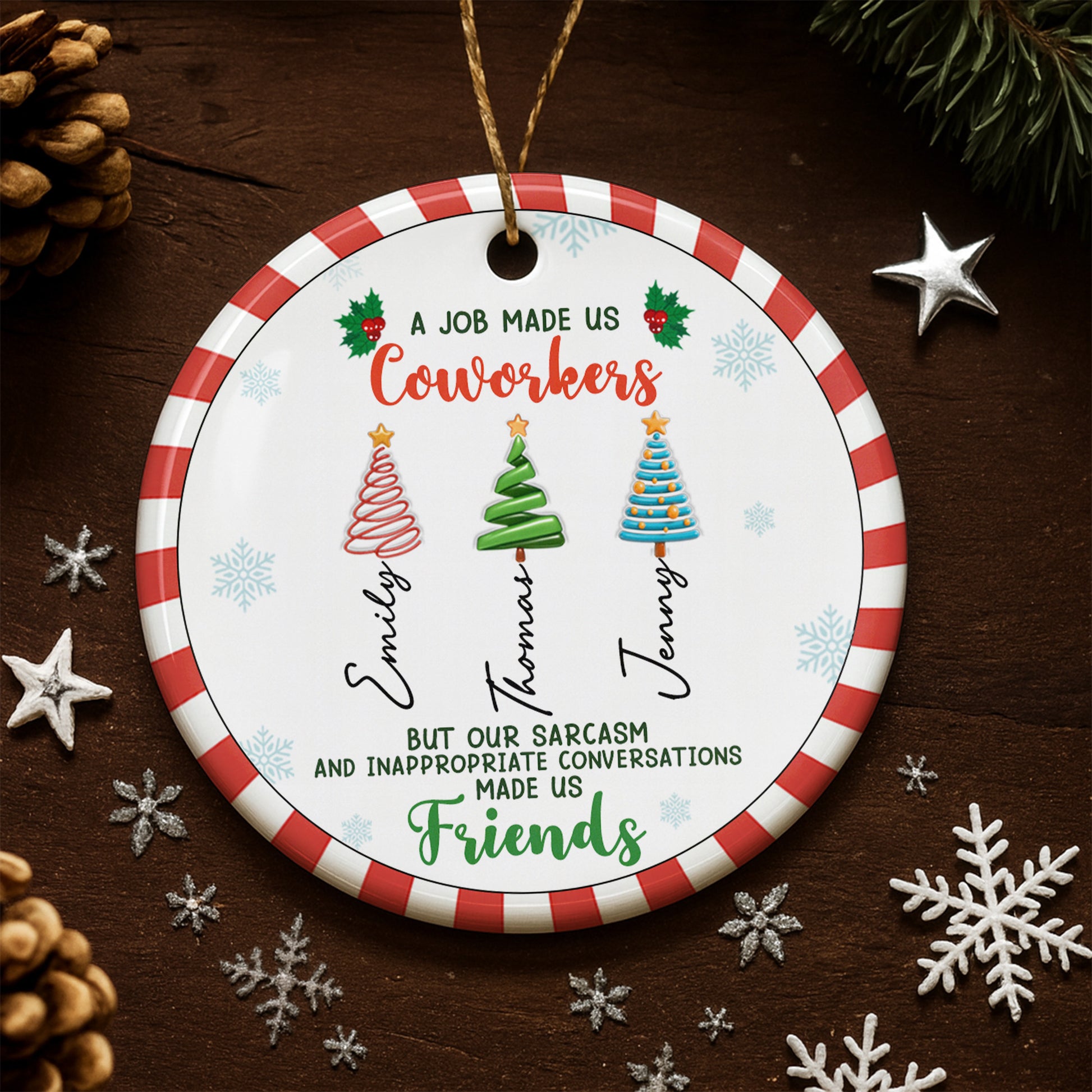 Coworkers Made Friends By Sarcasm And Conversations, Christmas Trees