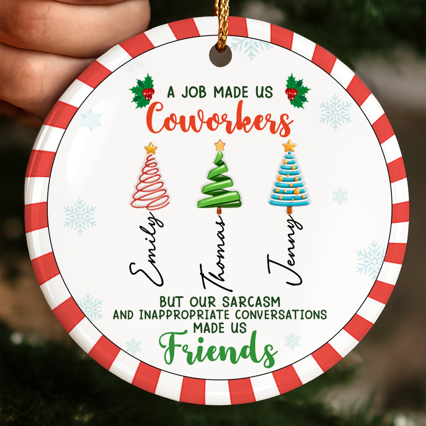 Coworkers Made Friends By Sarcasm And Conversations, Christmas Trees
